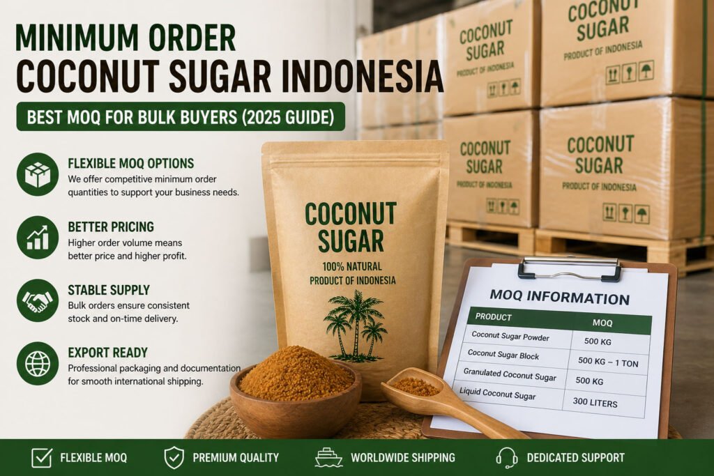 minimum order coconut sugar indonesia